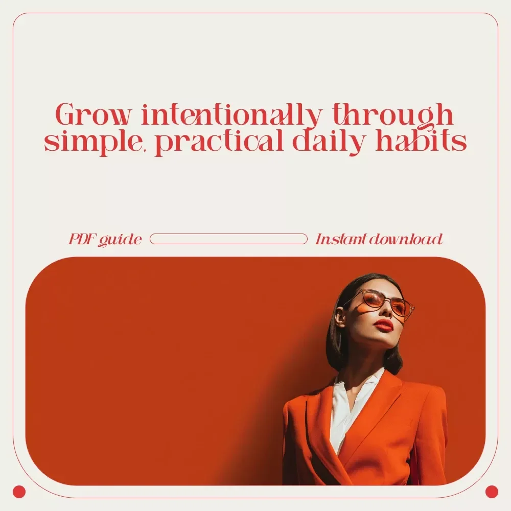 Grow on Purpose: Simple Habits for a Stronger You | Practical Habits for Personal Growth Guide