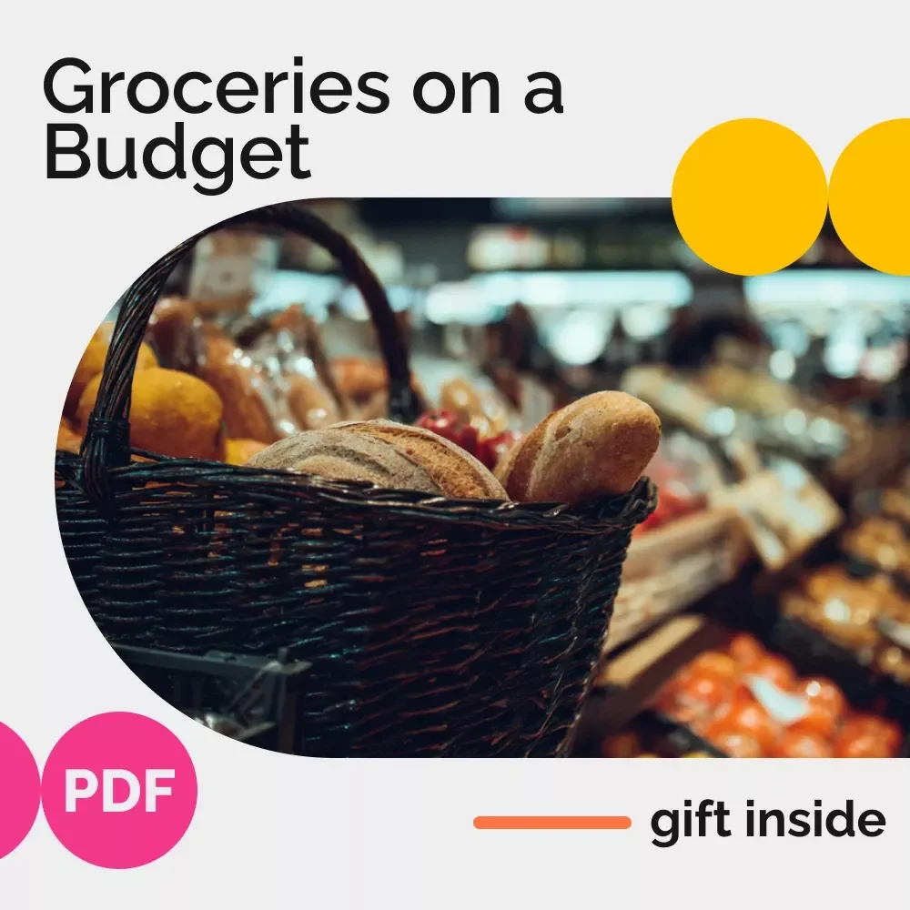 A Simple Guide to Doing Groceries on a Budget – Printable Budget Grocery Guide, Meal Planning Tips, how to do groceries on a budget