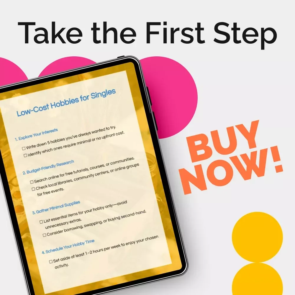 Low-Cost Hobbies for Singles Checklist | Budget-Friendly Hobby Ideas | Minimalist Activities & Affordable Inspiration