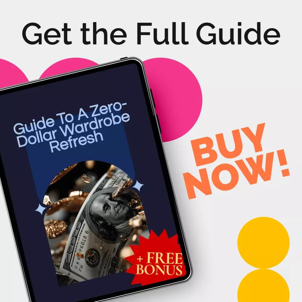 Guide to a Zero-Dollar Wardrobe Refresh – How to Plan a Zero-Dollar Wardrobe Refresh, Sustainable Style, Closet Reset Guide