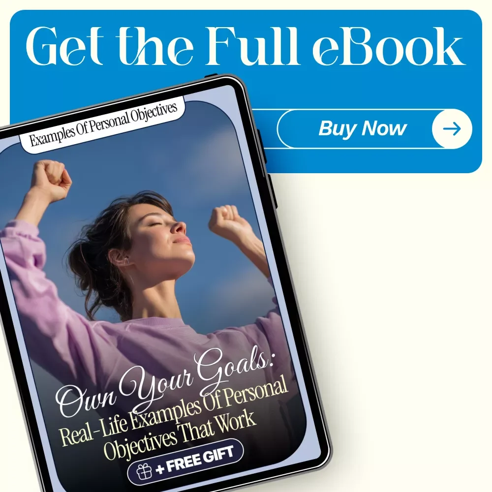 Own Your Goals: Real-Life Examples of Personal Objectives That Work | Life, Career & Growth eBook