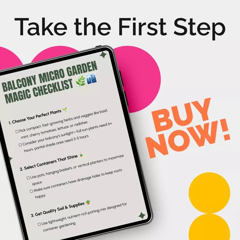Balcony Micro Garden Magic Checklist | Small Space Gardening Guide | How to plant a micro garden on your balcony