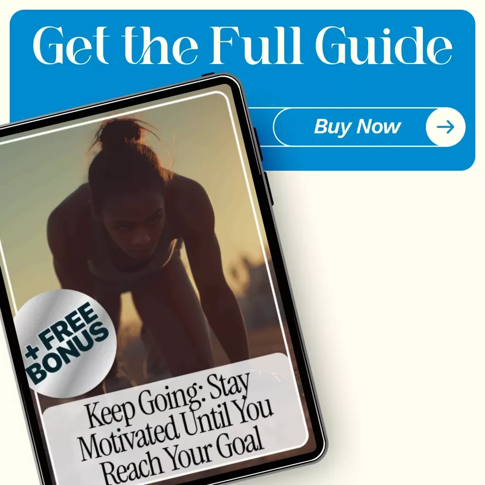 Keep Going: Stay Motivated Until You Reach Your Goal - A Practical Guide for Achieving Success