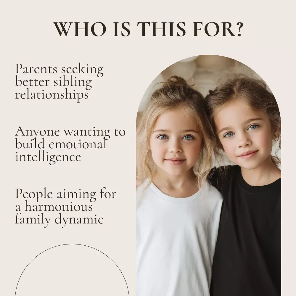 Hearts at Home: Building Emotional Intelligence in Sibling Bonds – A Practical Guide to Strengthening Sibling Relationships