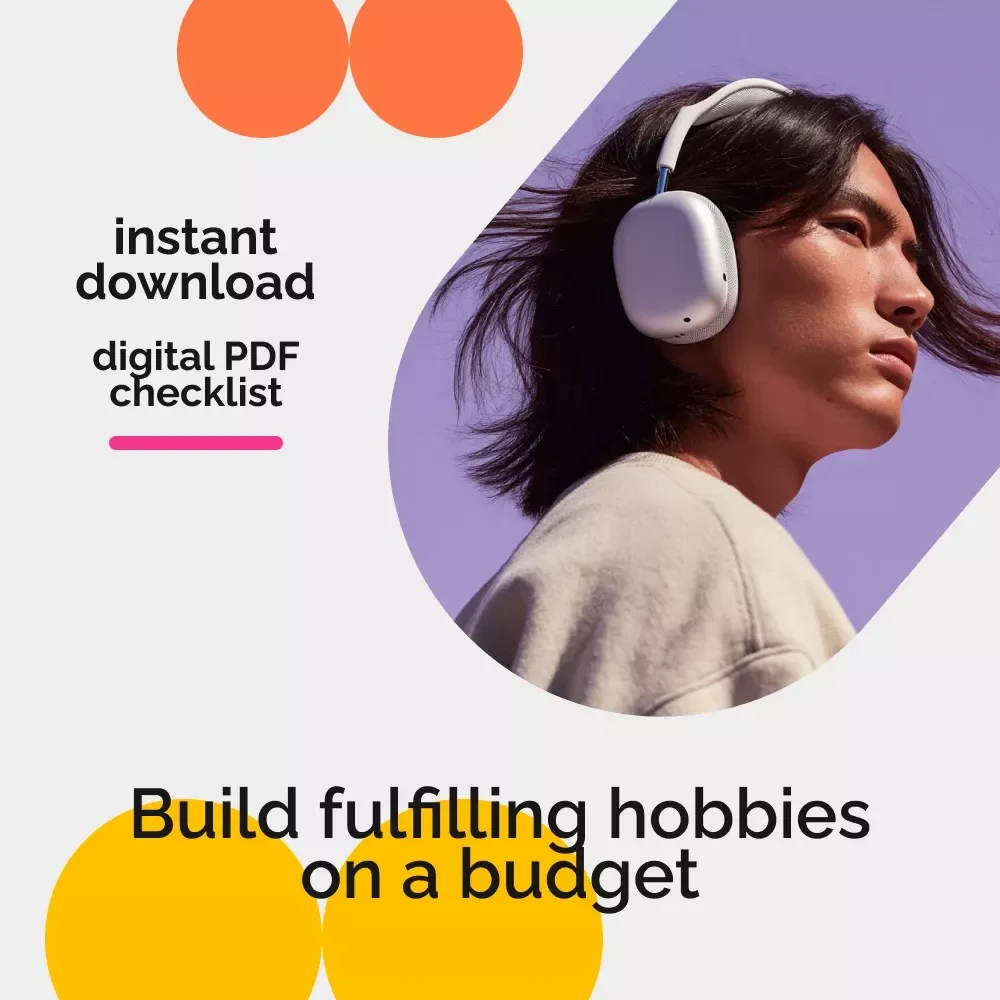 The Low-Cost Hobbies Checklist for Men | Practical Guide to Low Cost Hobbies for Men | Budget-Friendly Personal Growth Digital Download