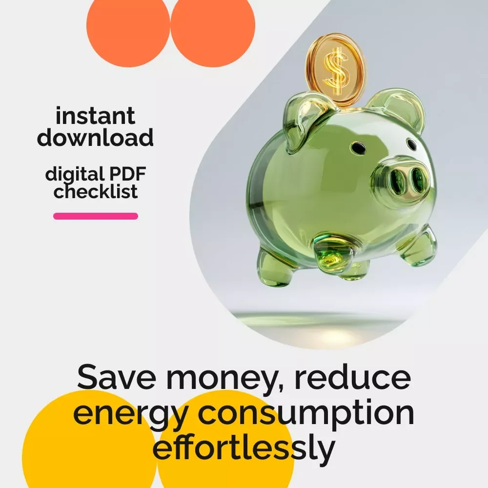 Energy Savings Made Simple: Ultimate Checklist to Cut Your Energy Bill