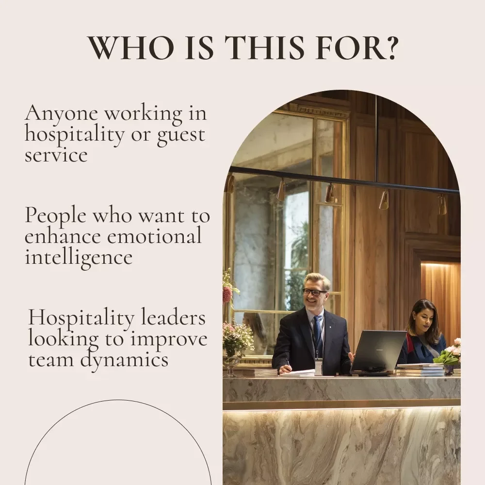 Heart in Hospitality: Mastering Emotional Intelligence for Unforgettable Guest Experiences
