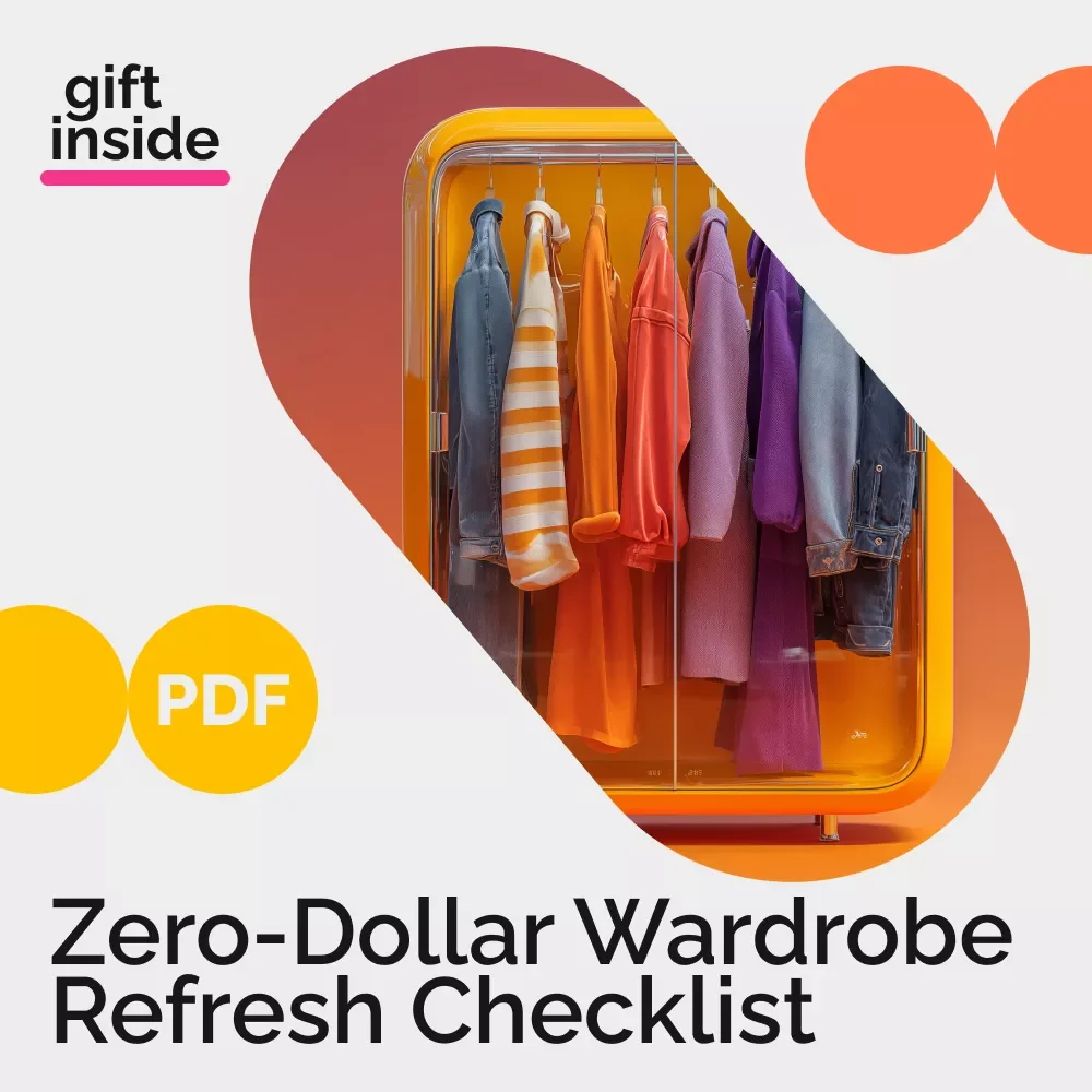 The Zero-Dollar Wardrobe Refresh Checklist | Easy Guide on How to Plan a Zero-Dollar Wardrobe Refresh