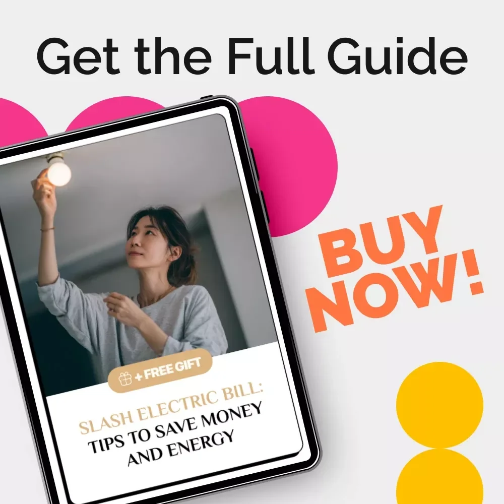 Slash Electric Bill: Tips to Save Money and Energy - A Comprehensive Guide to Lower Your Electric Bill Fast