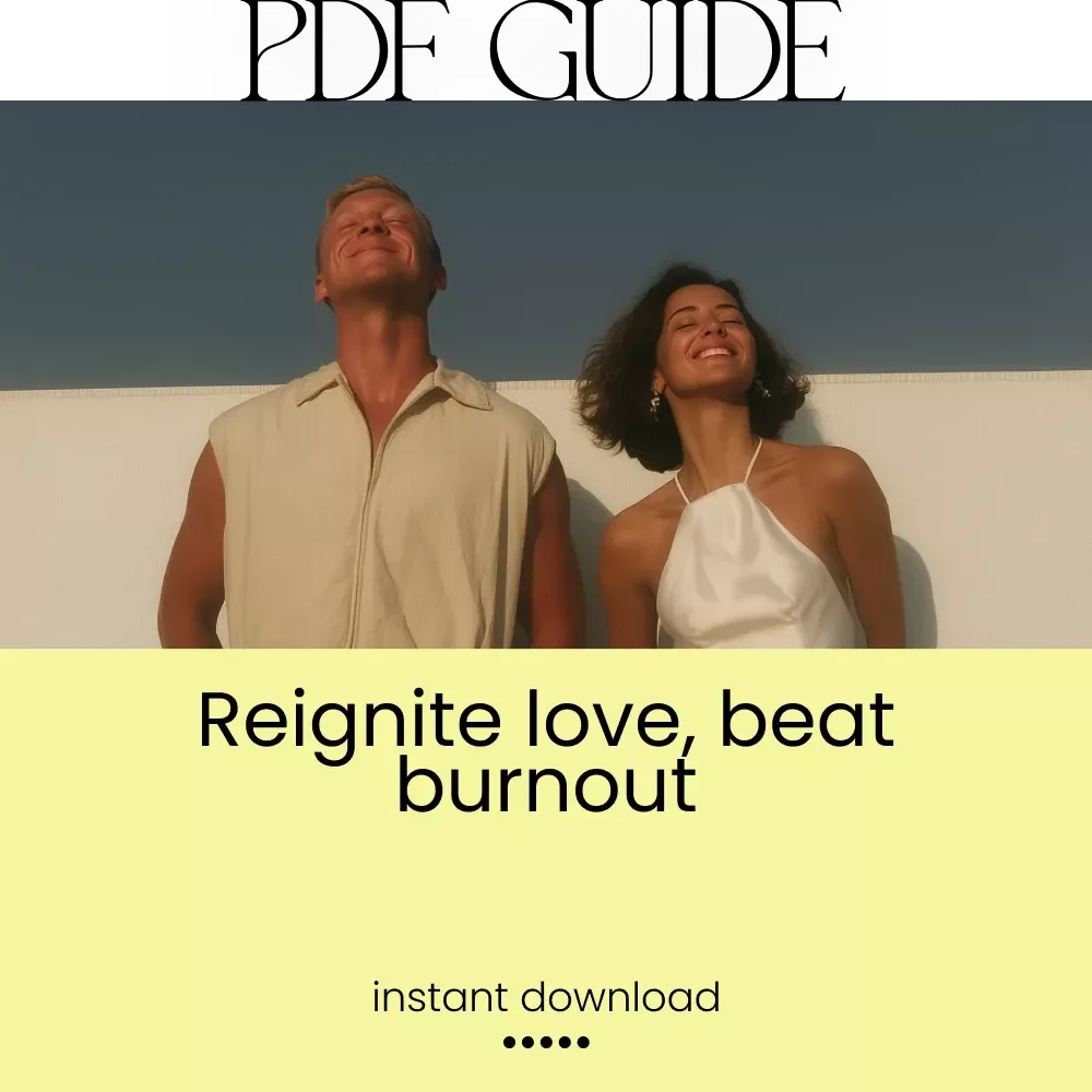 Reignite the Spark: Your Practical Guide to Overcoming Relationship Burnout – Digital Guide to Recognize, Heal & Prevent Relationship Burnout