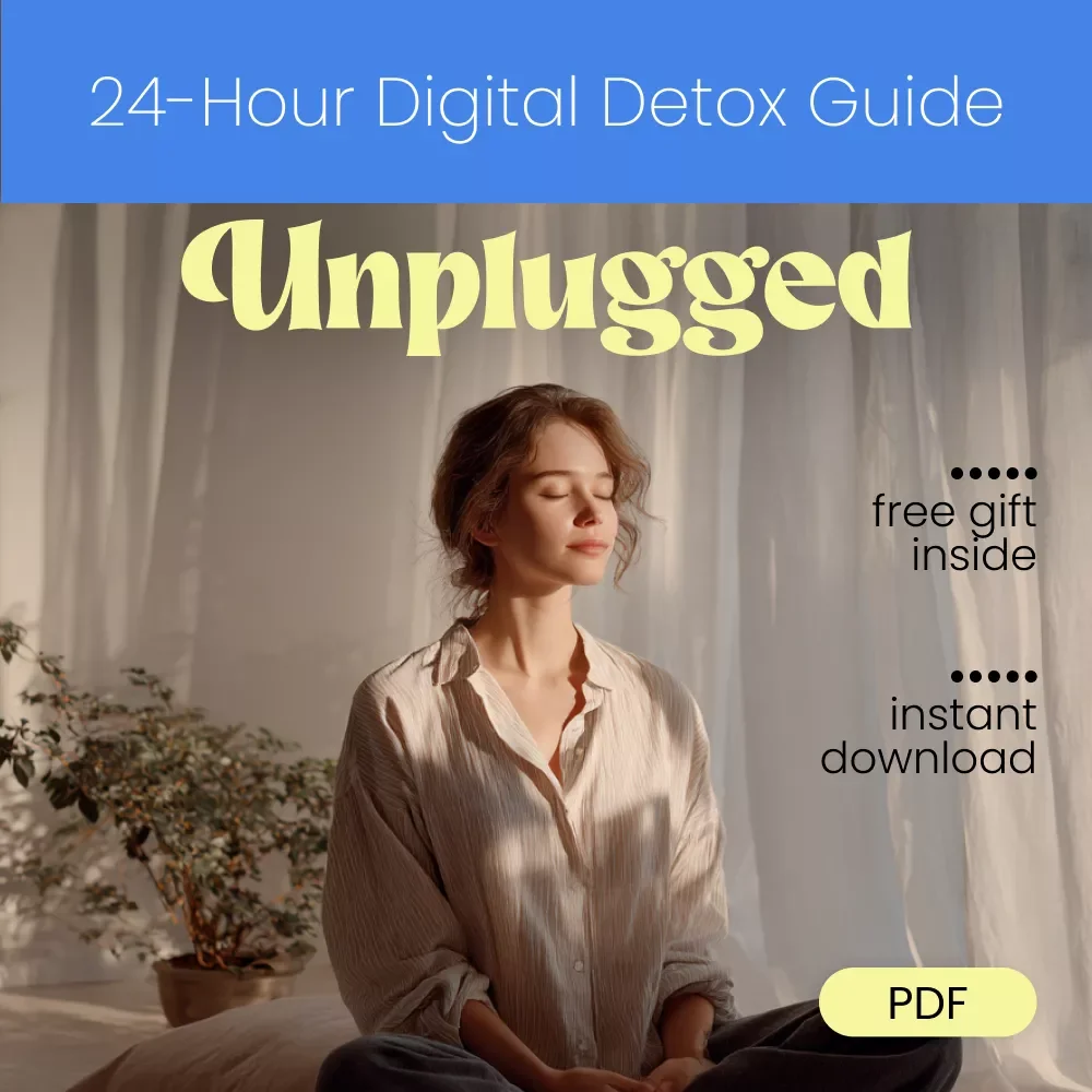 Unplugged: Your 24-Hour Digital Detox Guide to Recharge & Reconnect | Mindfulness Ebook for Screen Break & Balance | Digital Download