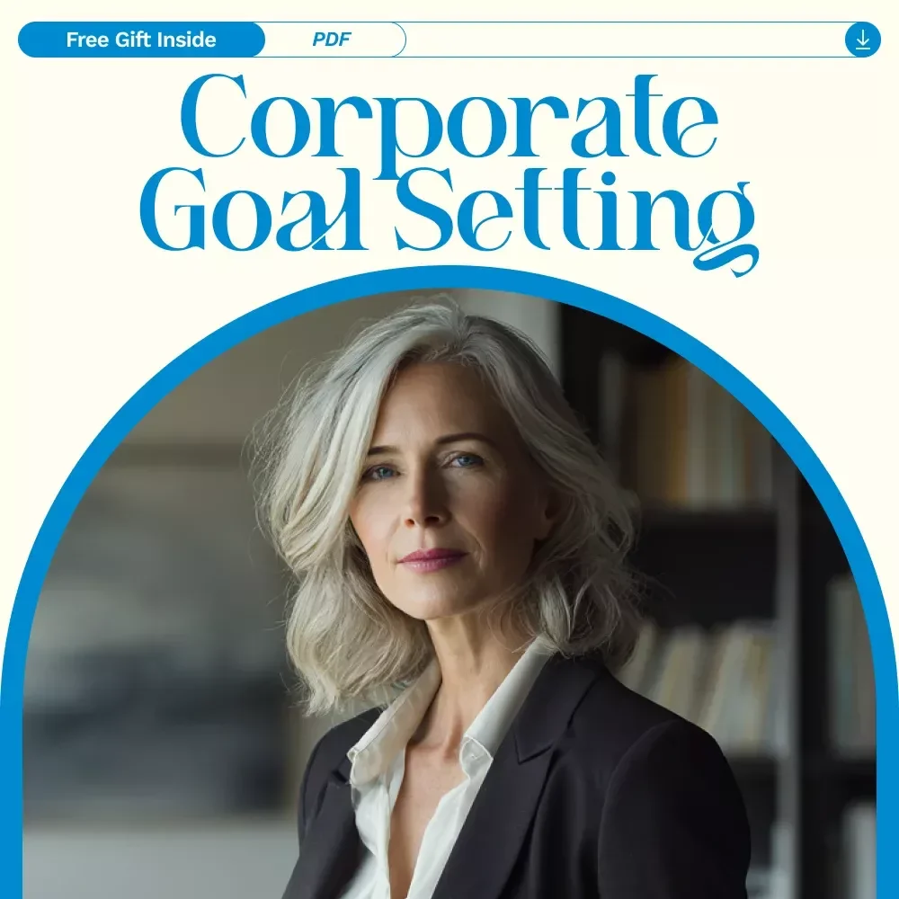 Goal Quest: Mastering Corporate Goal Setting for Success – Expert Guide to Corporate Goal Setting, SMART Goals, Tracking, and Achievement