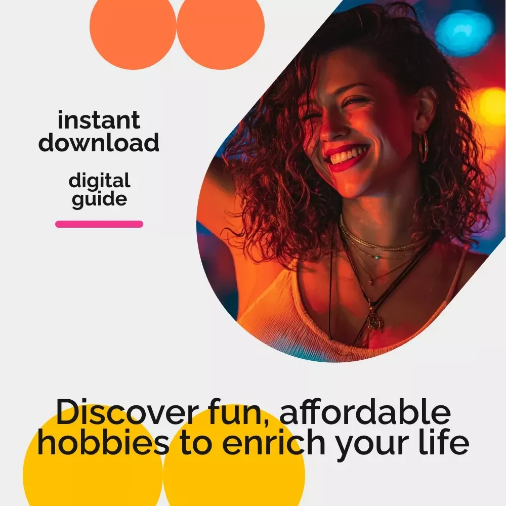 Discovering Low-Cost Hobbies That Enrich Your Life - A Complete eBook Guide