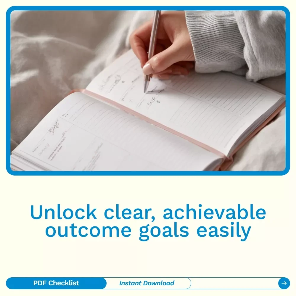 Your Ultimate Outcome Goals Checklist: Unlock Success One Step at a Time | Printable Goal-Setting Template for Clarity, Motivation & Growth | outcome goal examples Guide