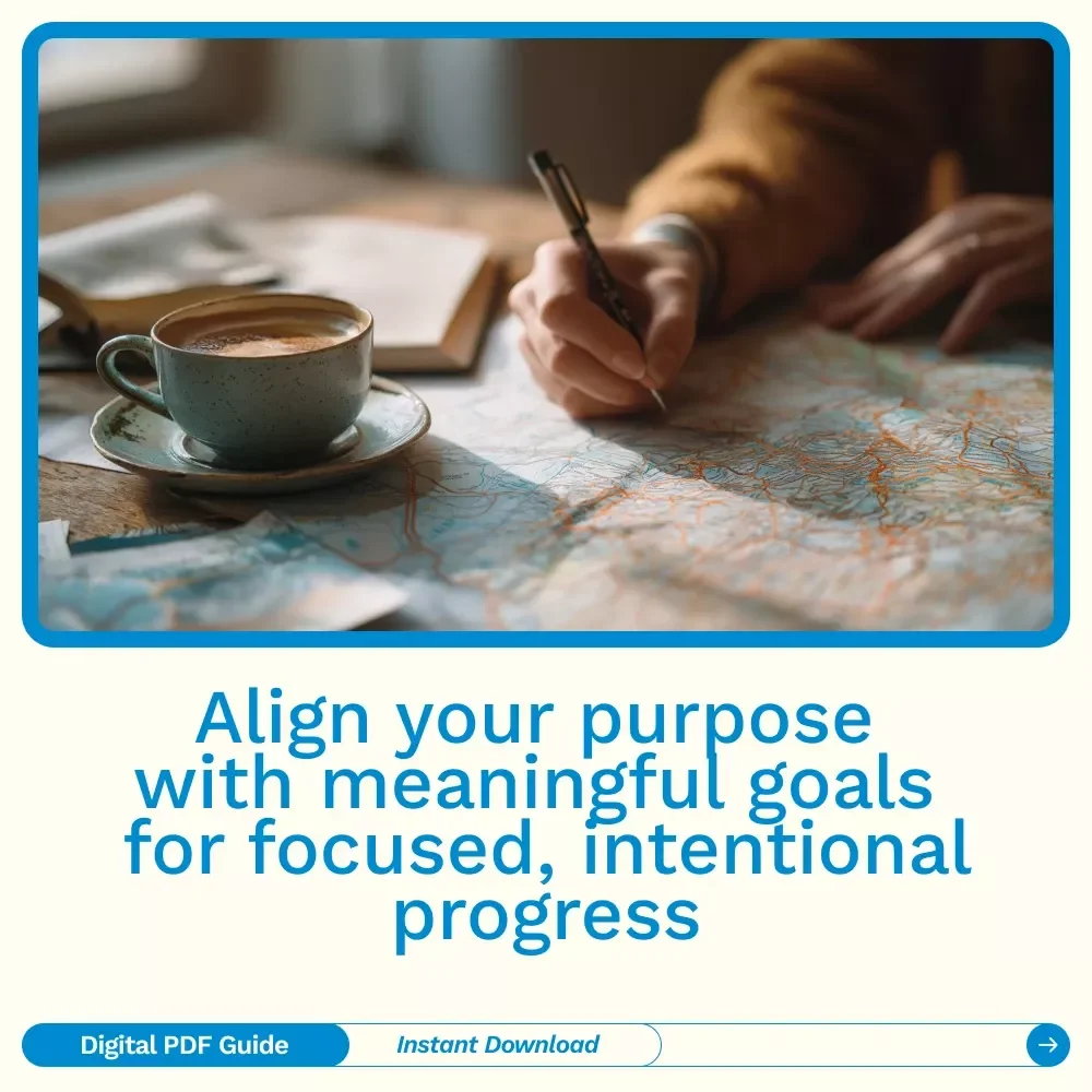 Purpose vs. Goals: Align Your Why to Win Your How – A Practical Guide to Purpose Alignment vs. Goal Setting for Clarity, Focus & Meaningful Success