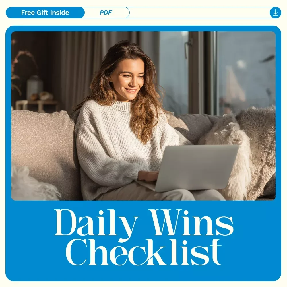 Your Daily Wins Checklist: Simple Steps to Master Your Day + How to Set Daily Goals for Yourself