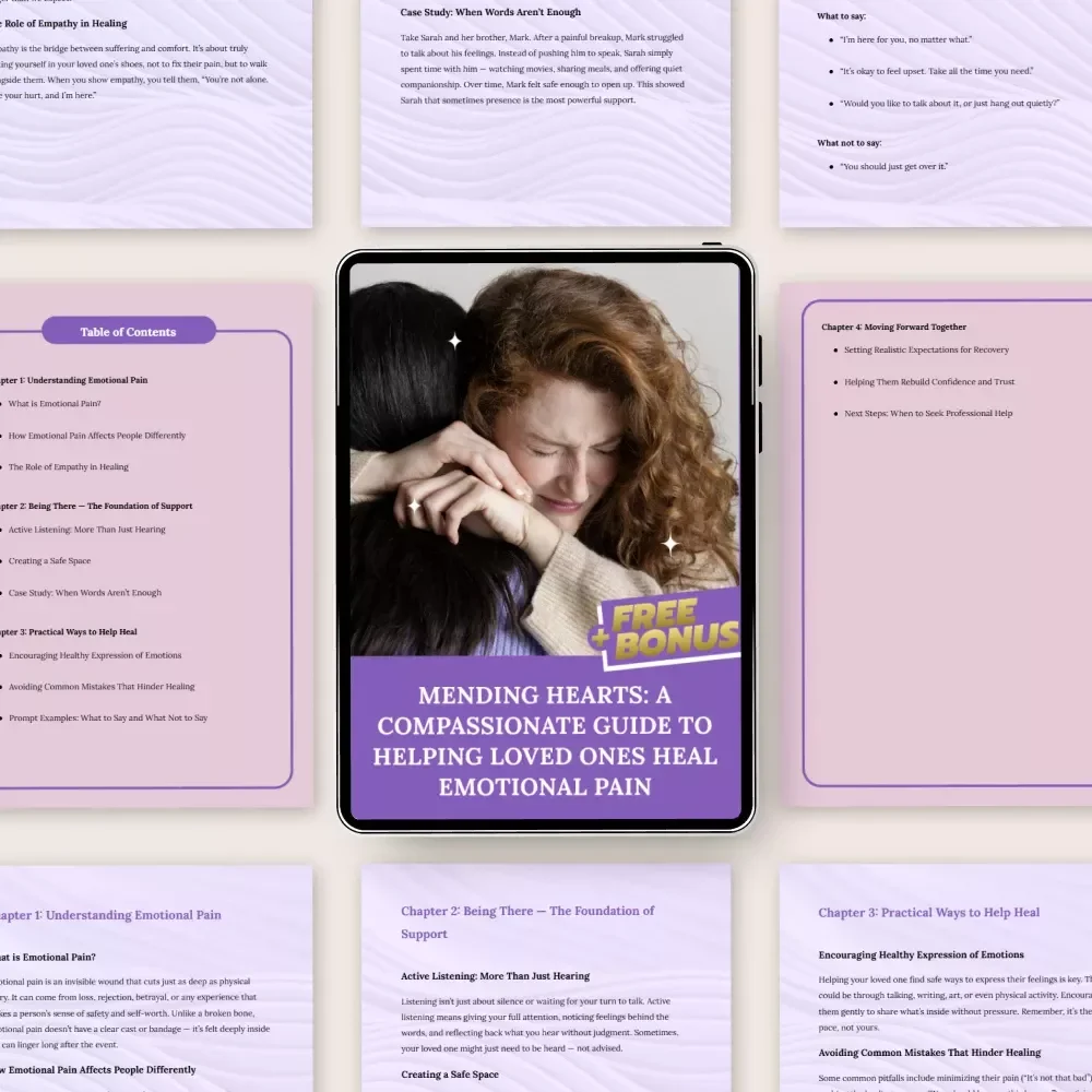 Mending Hearts: A Compassionate Guide to Helping Loved Ones Heal Emotional Pain | Digital Guide For Helping A Loved One Heal After Emotional Pain | Support, Empathy & Recovery