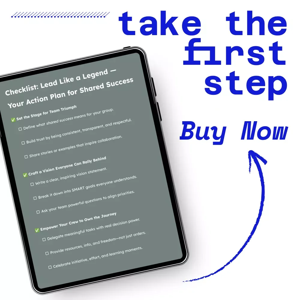 Checklist: Lead Like a Legend — Your Action Plan for Shared Success | Digital Leadership Checklist on How to lead others toward shared success, Team Alignment & Momentum