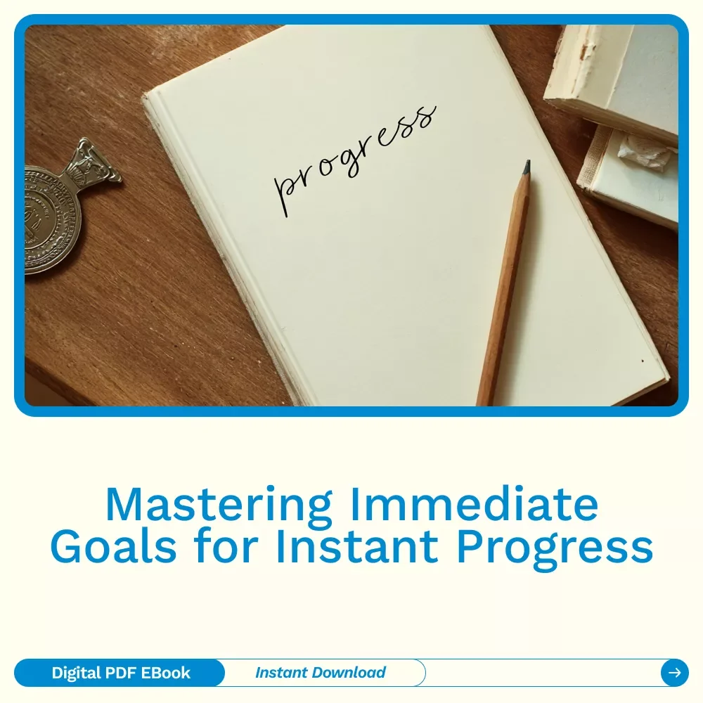 Right Now Wins: Mastering Immediate Goals for Instant Progress | Action-Based Goal Setting Ebook | Immediate Goals Examples