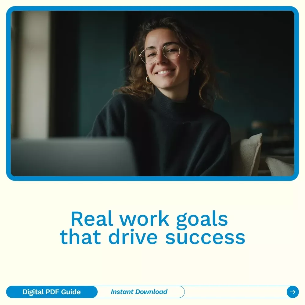 Goal Getter: Real Examples to Boost Your Work Success | Practical Guide with Examples of Goals for Work, Career & Productivity