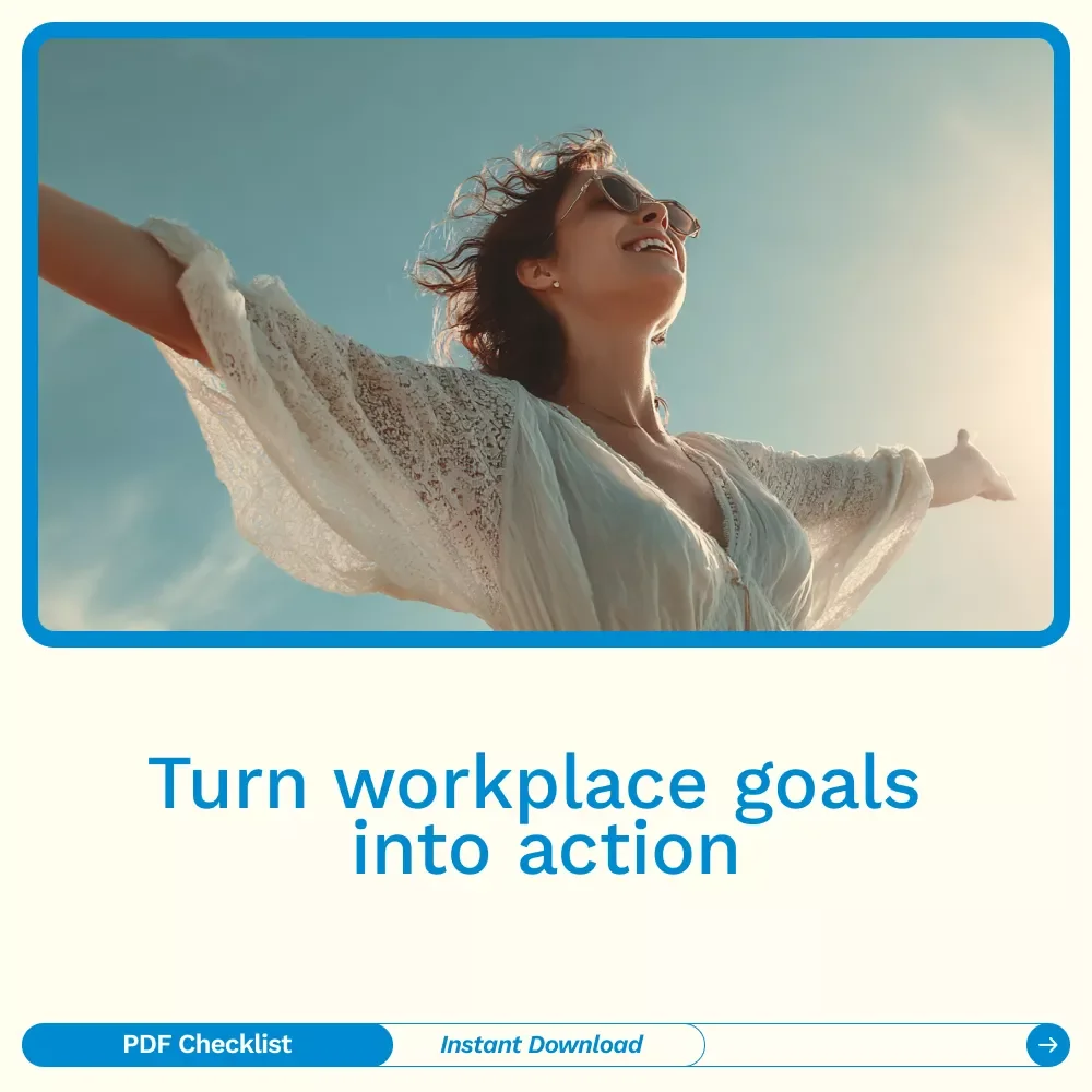 Your Ultimate Workplace Goals Checklist: From Dream to Done | Workplace Goals Examples