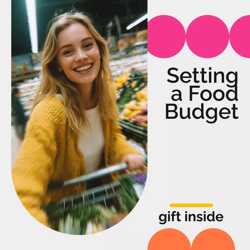 Step-by-Step Guide to Setting a Food Budget: Budget-Friendly Meal Planning, Grocery Shopping & AI Tools