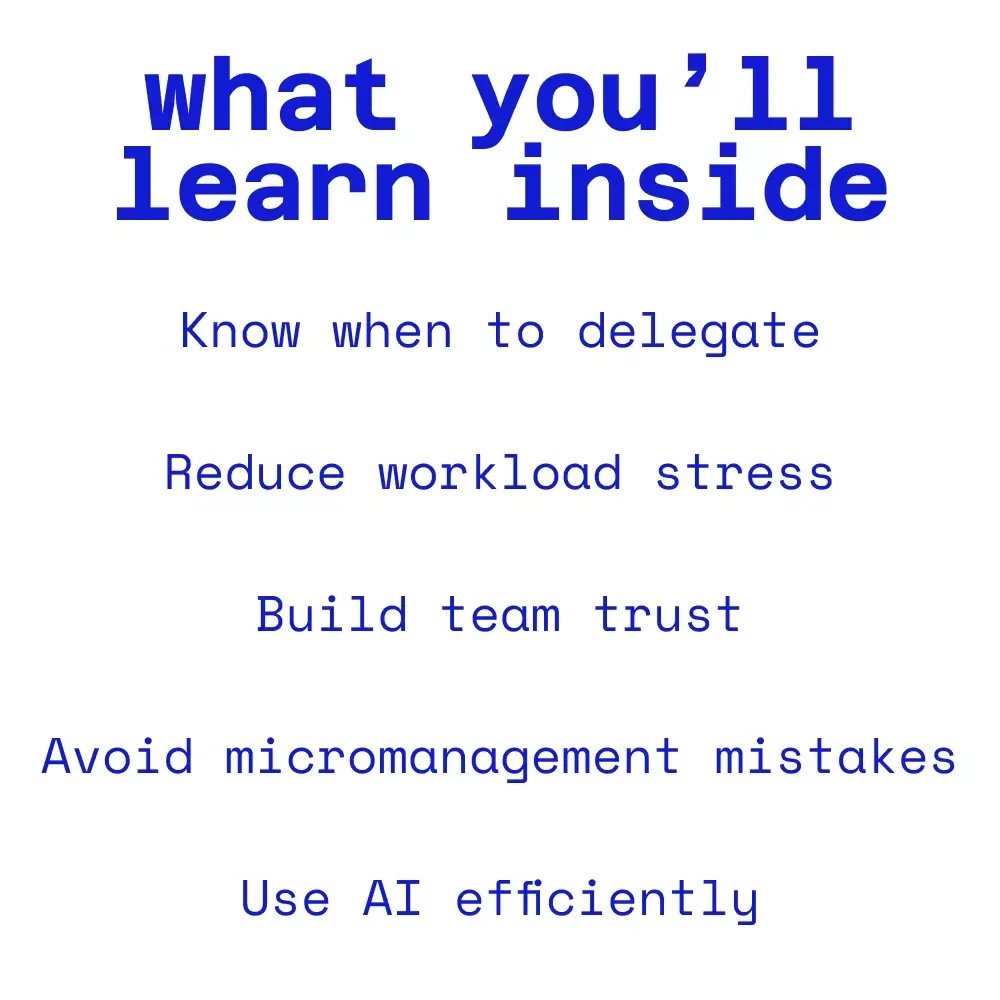 Master the Art of Delegation: When to Let Go and Why It Matters | Ebook Guide on When and Why to Delegate Tasks for Leaders, Entrepreneurs & Busy Professionals