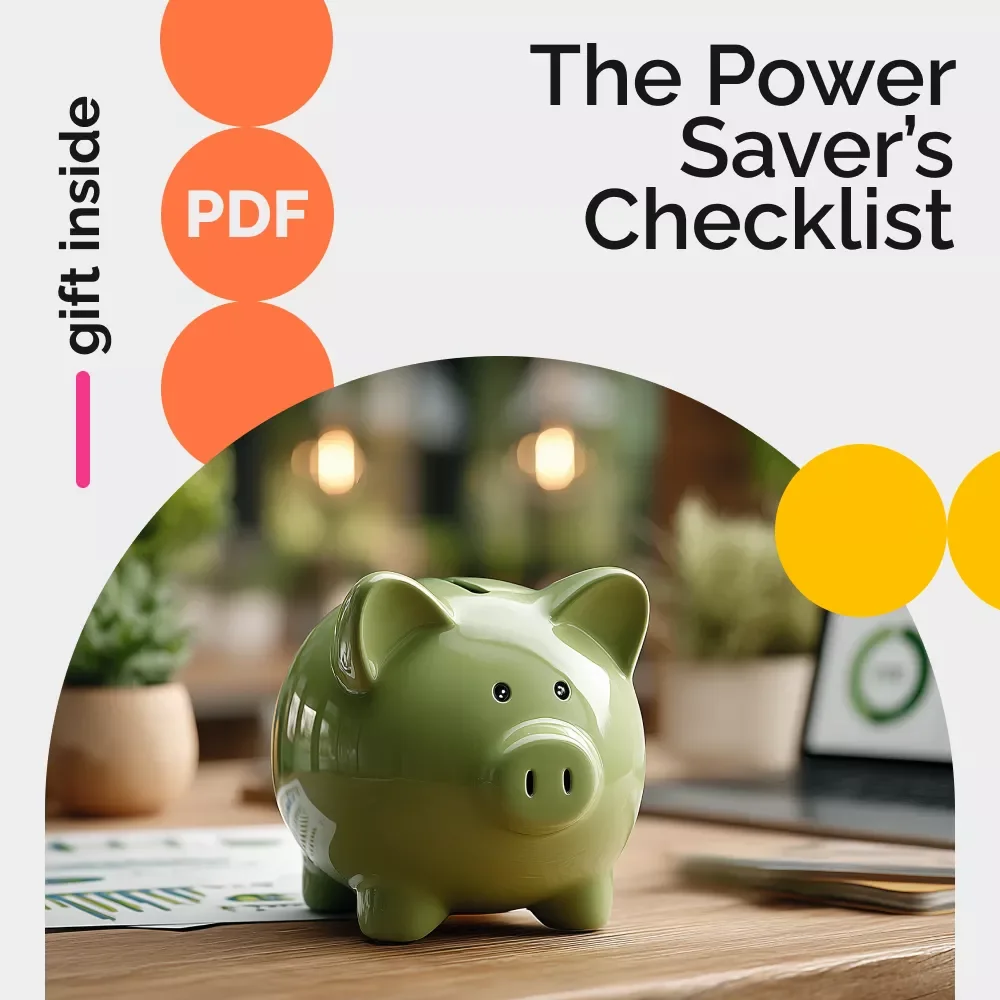 💡 The Power Saver’s Checklist | Simple Home Energy Guide & How to Save on Your Electric Bill