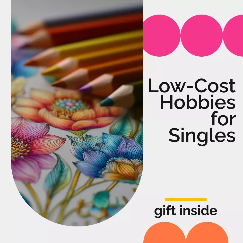 Low-Cost Hobbies for Singles Checklist | Budget-Friendly Hobby Ideas | Minimalist Activities & Affordable Inspiration