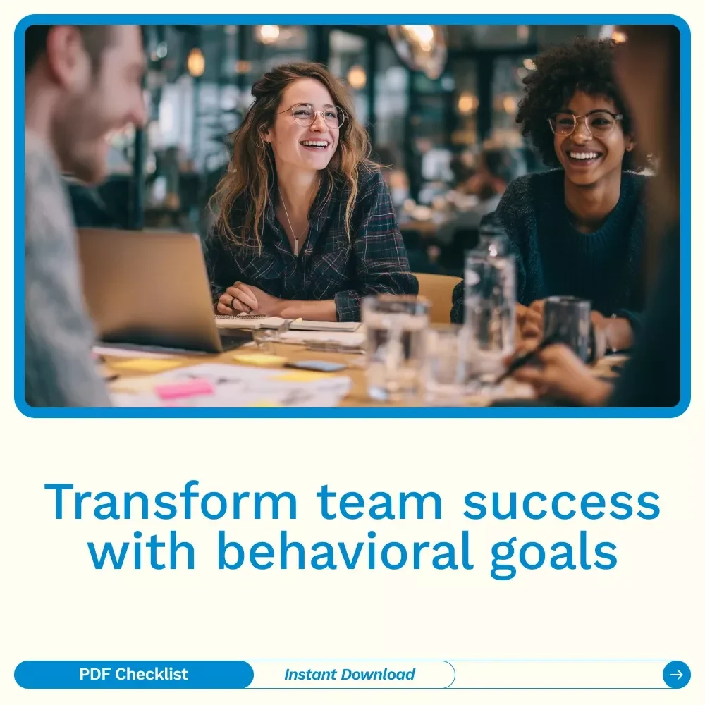 The Ultimate Behavioral Goals Checklist for Employee Success: Set, Track, and Achieve Meaningful Employee Goals