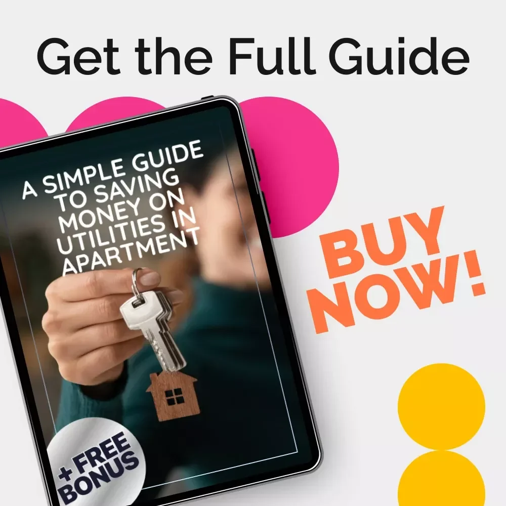 A Simple Guide to Saving Money on Utilities in Apartment: Expert Tips & Easy Hacks