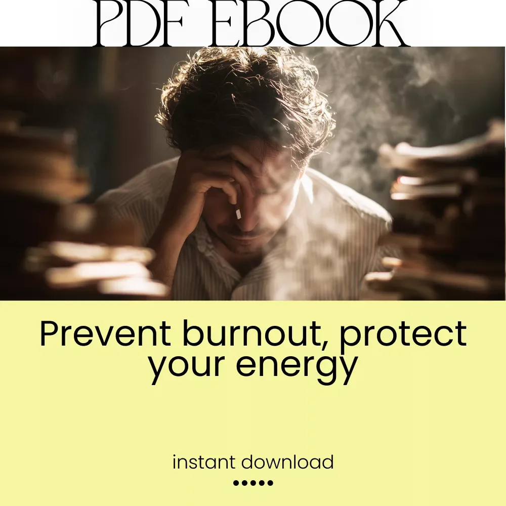 Burn Bright, Not Out: Smart Strategies to Prevent Burnout and Thrive | Practical Guide with Burnout Prevention Strategies | Digital Download PDF