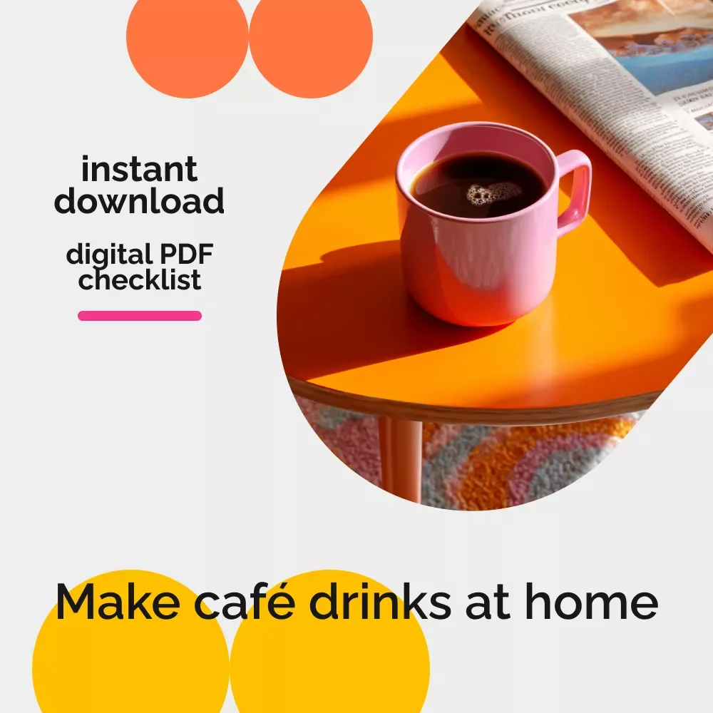 At-Home Coffeehouse Drinks Checklist – How to Make Coffeehouse Drinks at Home, Barista-Style Coffee Guide, DIY Lattes & Café Drinks Digital Download