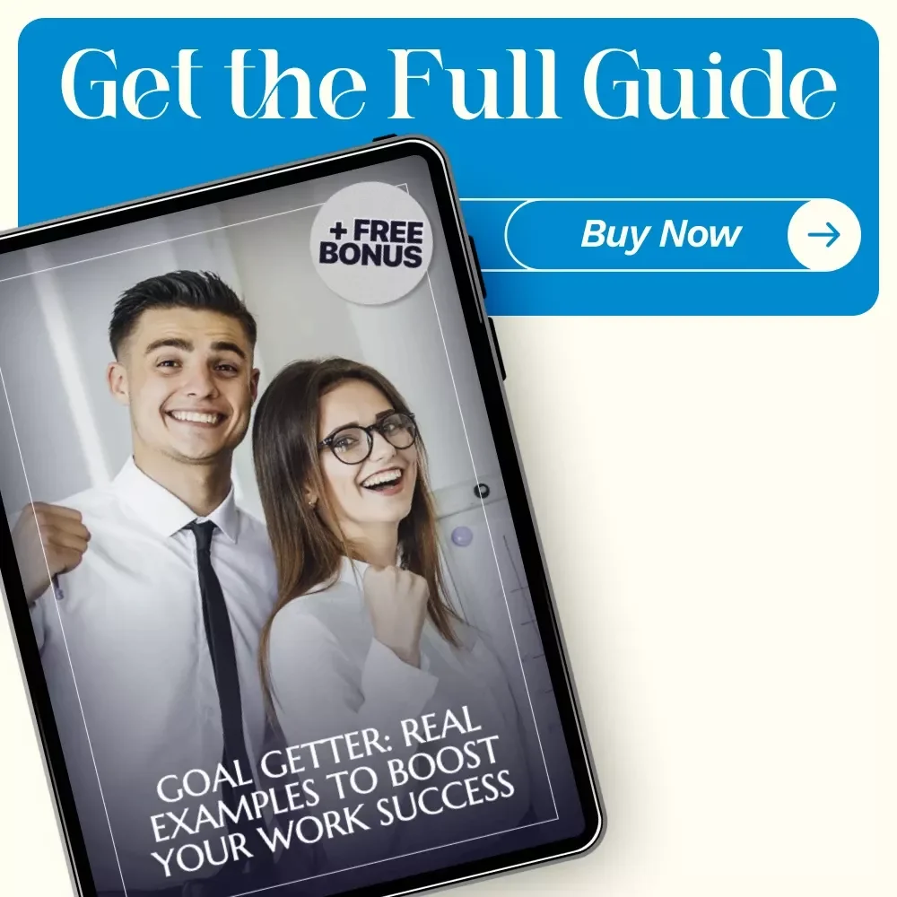 Goal Getter: Real Examples to Boost Your Work Success | Practical Guide with Examples of Goals for Work, Career & Productivity