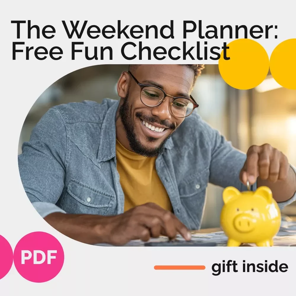 The Weekend Planner: Free Fun Checklist | Simple Guide on how to plan free weekend activities for Families & Couples