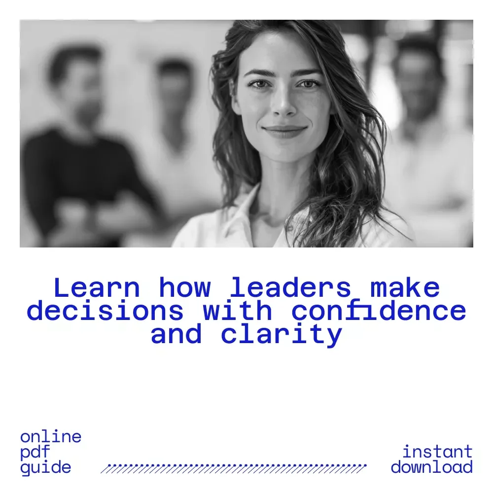 The Leader’s Compass: How Great Leaders Make Smart Decisions | Leadership Strategy eBook on how leaders make decisions for Confident, Clear, and Effective Choices