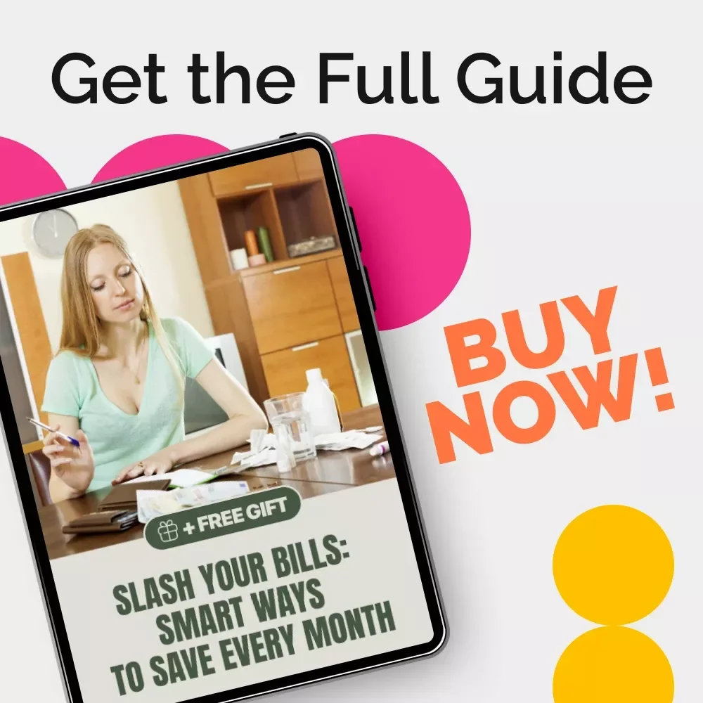 Slash Your Bills: Smart Ways to Save Every Month – The Best Way to Save Money on Bills | Budgeting & Expense-Cutting eBook Digital Download