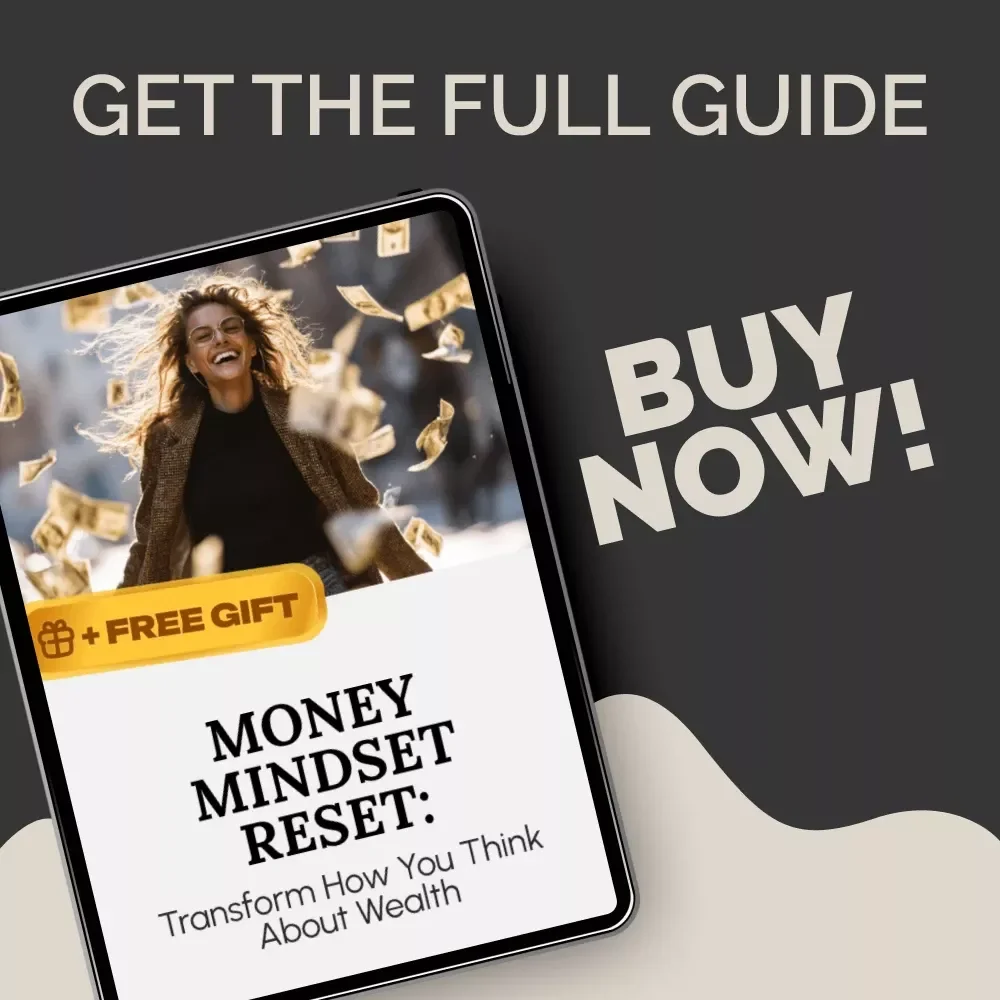 Money Mindset Reset: Transform How You Think About Wealth | Financial Wellness Guide | Change Your Money Mindset | Digital Download
