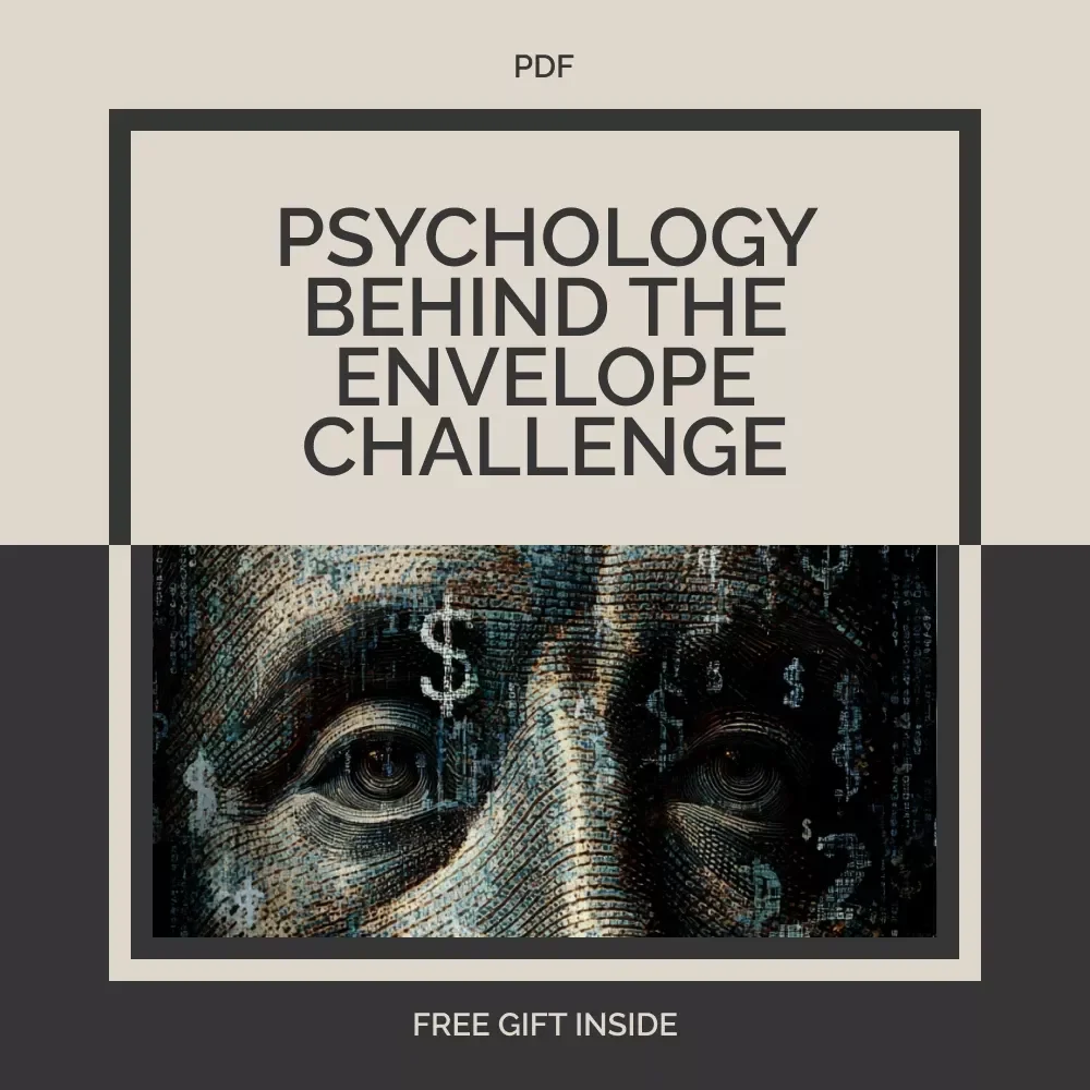 The Savings Psychology Behind the Envelope Challenge | Financial Mindset Guide, Budgeting PDF, Savings Psychology Behind Envelope Challenge, Money Motivation Guide