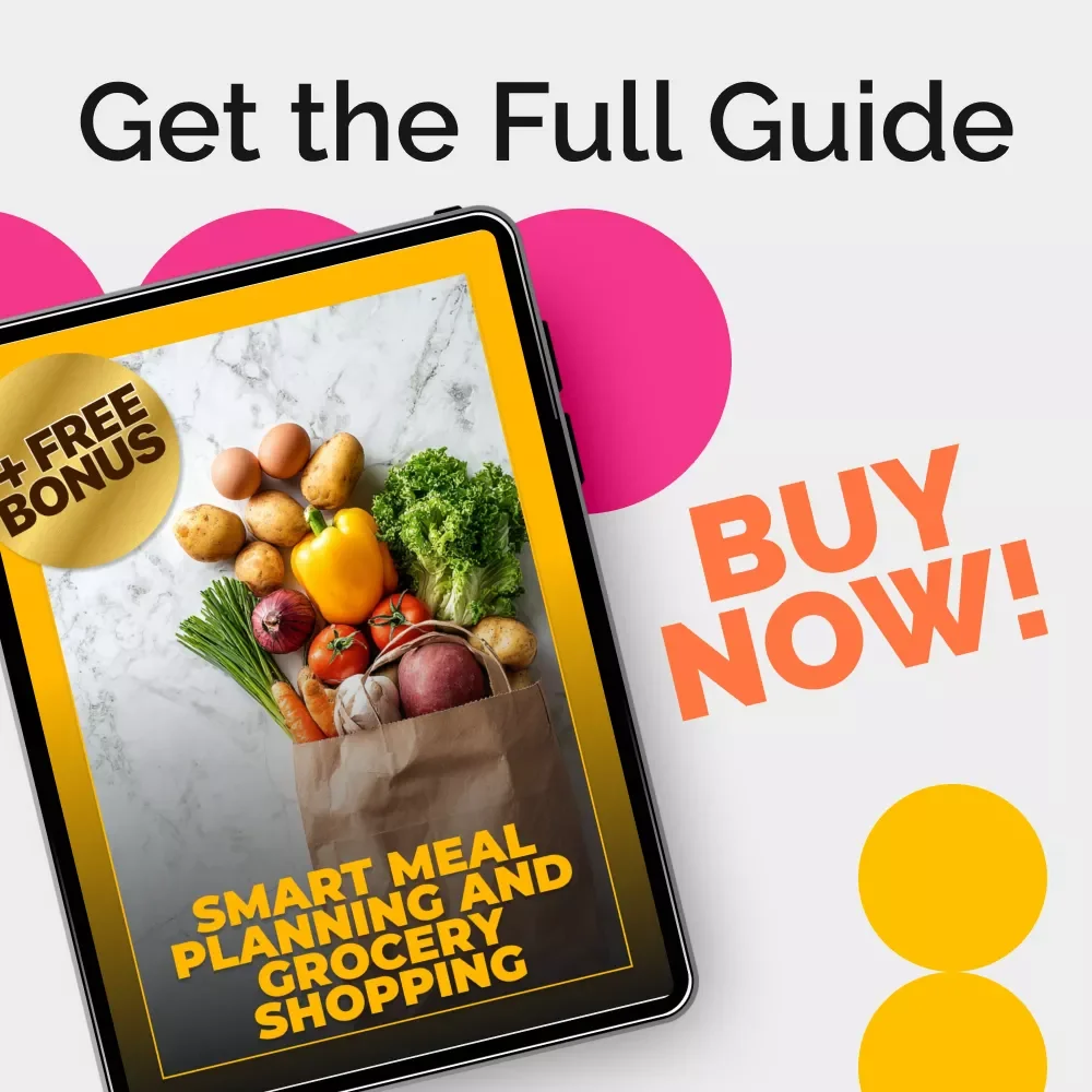 Smart Meal Planning and Grocery Shopping – Your Step-by-Step Guide to Meal Planning for Minimalist Grocery Shopping, Simplify Meals, Reduce Waste, and Save Time and Money