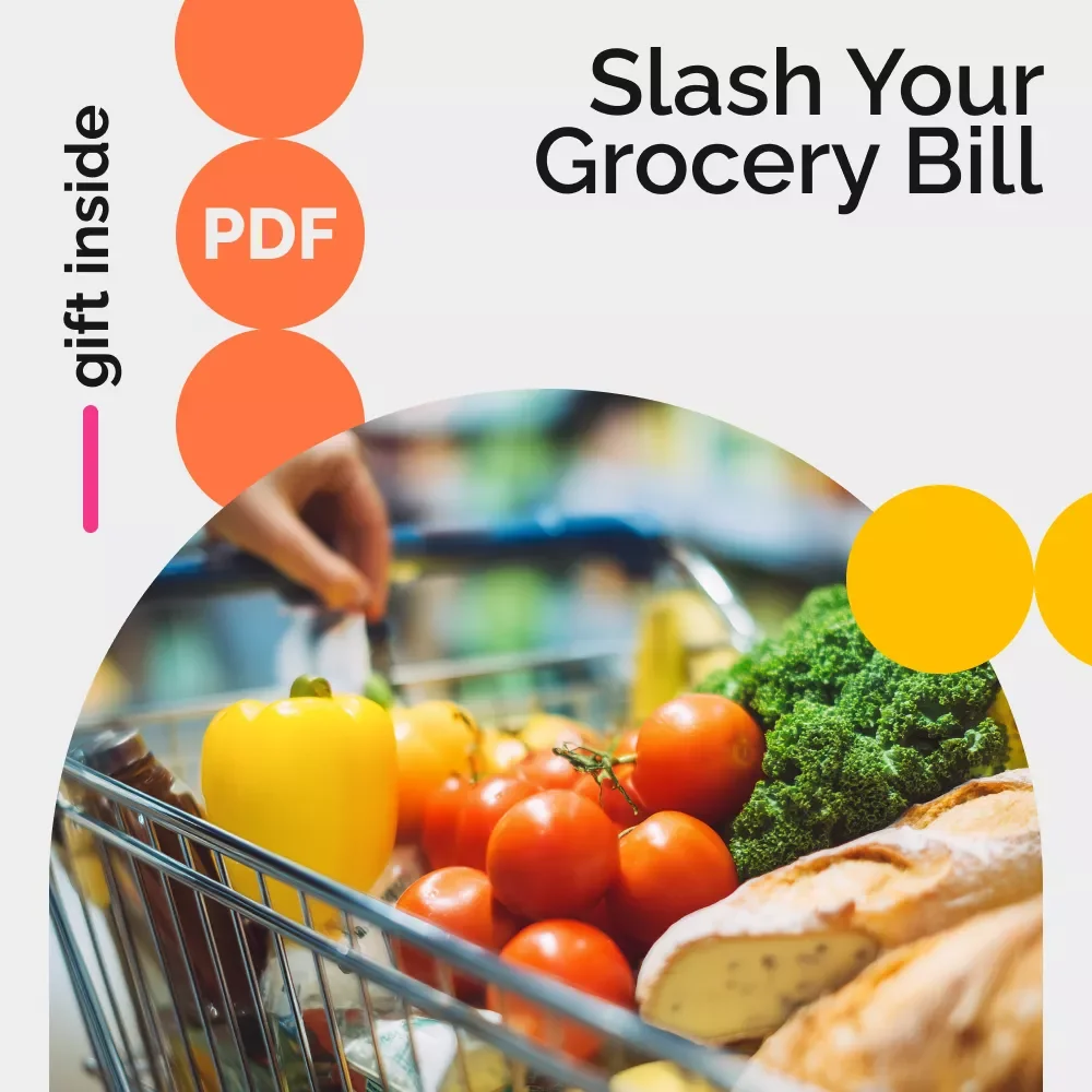Slash Your Grocery Bill: Smart, Simple, Everyday Savings | Digital eBook | Proven Strategies, AI Tools & How to Save on Grocery Bill