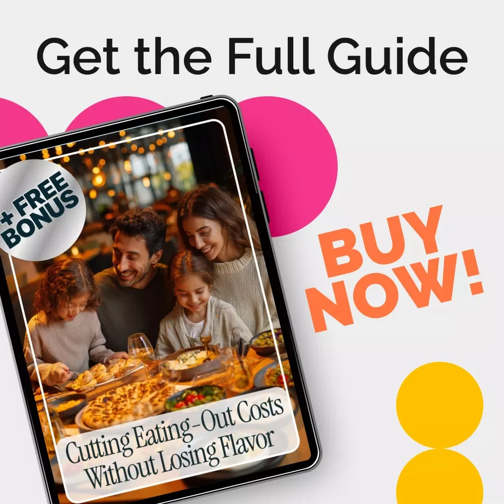 Cutting Eating-Out Costs Without Losing Flavor | Smart Food Budgeting eBook | How to Cut Down Eating Out Expenses Guide