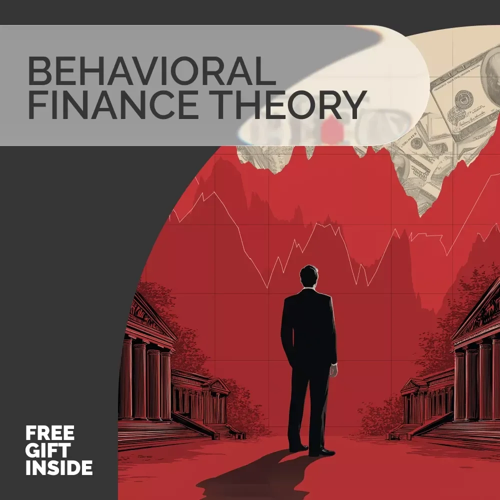 Behavioral Finance Theory: Psychology Behind Money Decisions Guide | Behavioral Finance Theory Digital Download | Money Decision-Making Psychology Guide