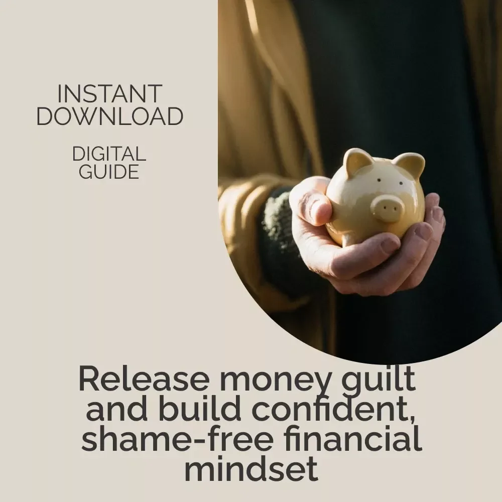 Understanding and Overcoming Financial Shame – Digital Guide for Healing Money Mindset, Confidence & Feeling Guilt Making Money