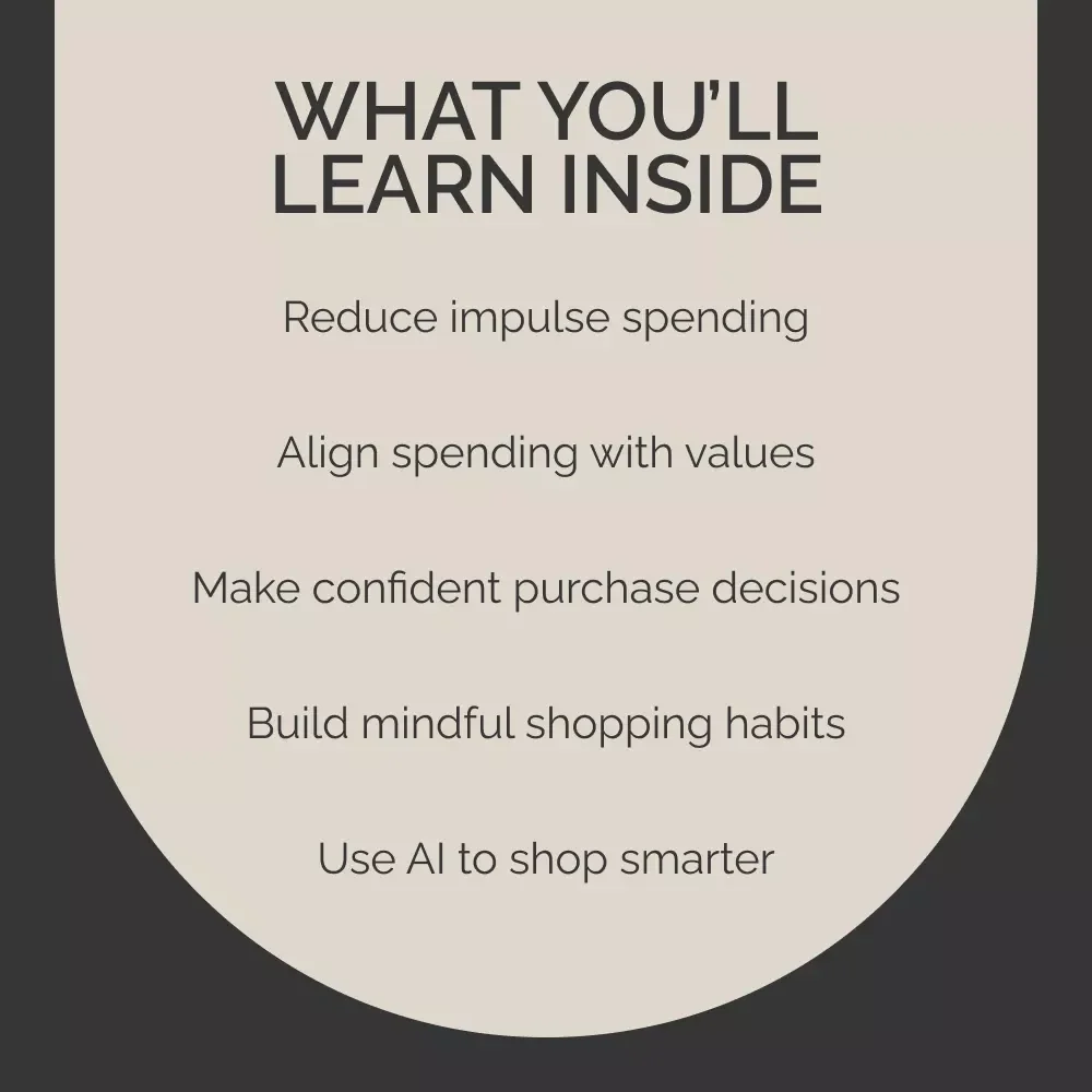 The Guide to Shopping With Intention – A Practical Guide on How to Shop With Intention, Mindful Spending Workbook & Conscious Consumption Digital Download