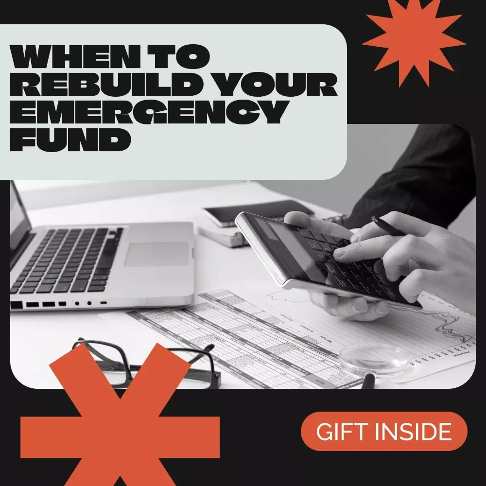When to Rebuild Your Emergency Fund: A Step-by-Step Guide to Financial Safety