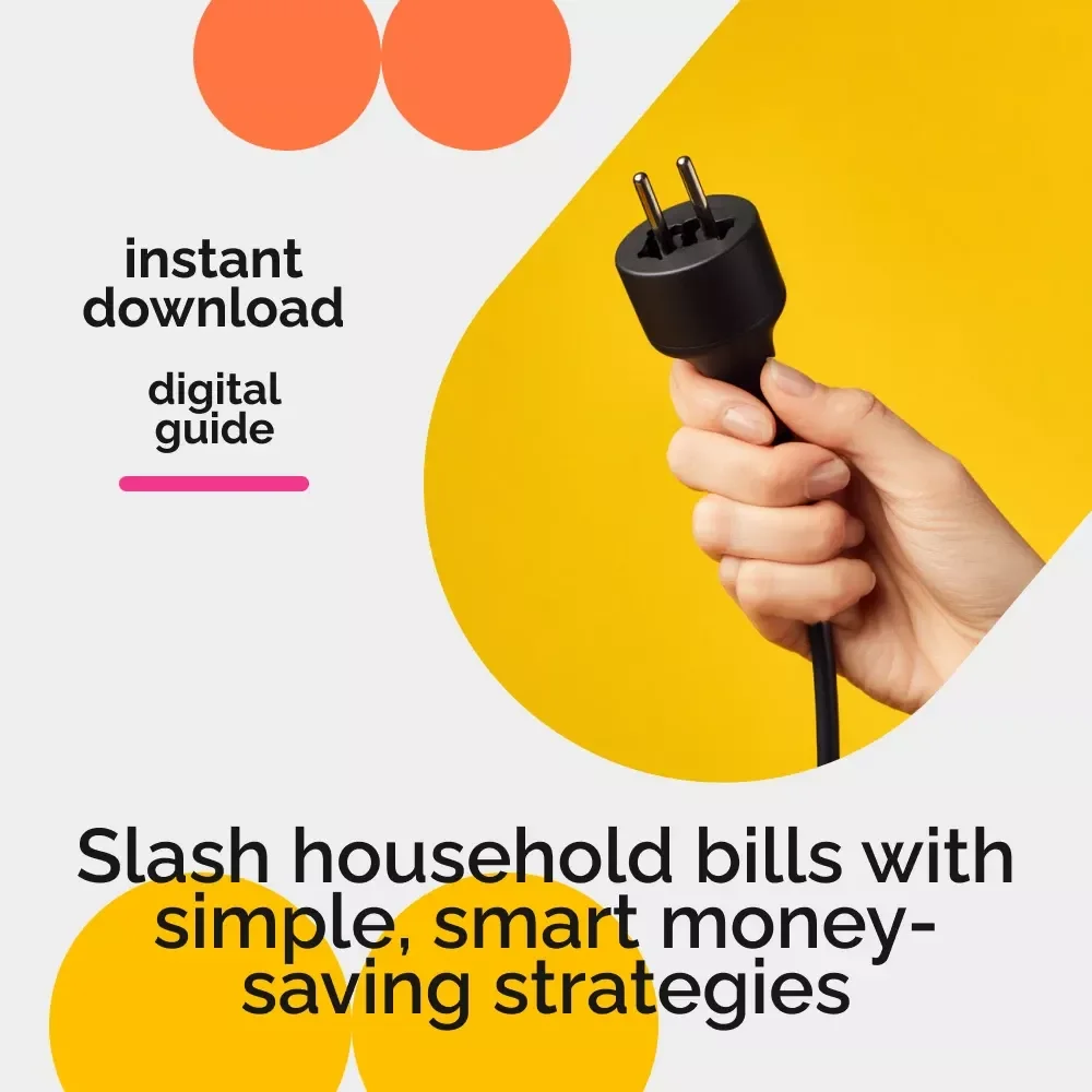 Smart Ways to Slash Your Household Bills: The Ultimate Guide to Saving on Household Bills