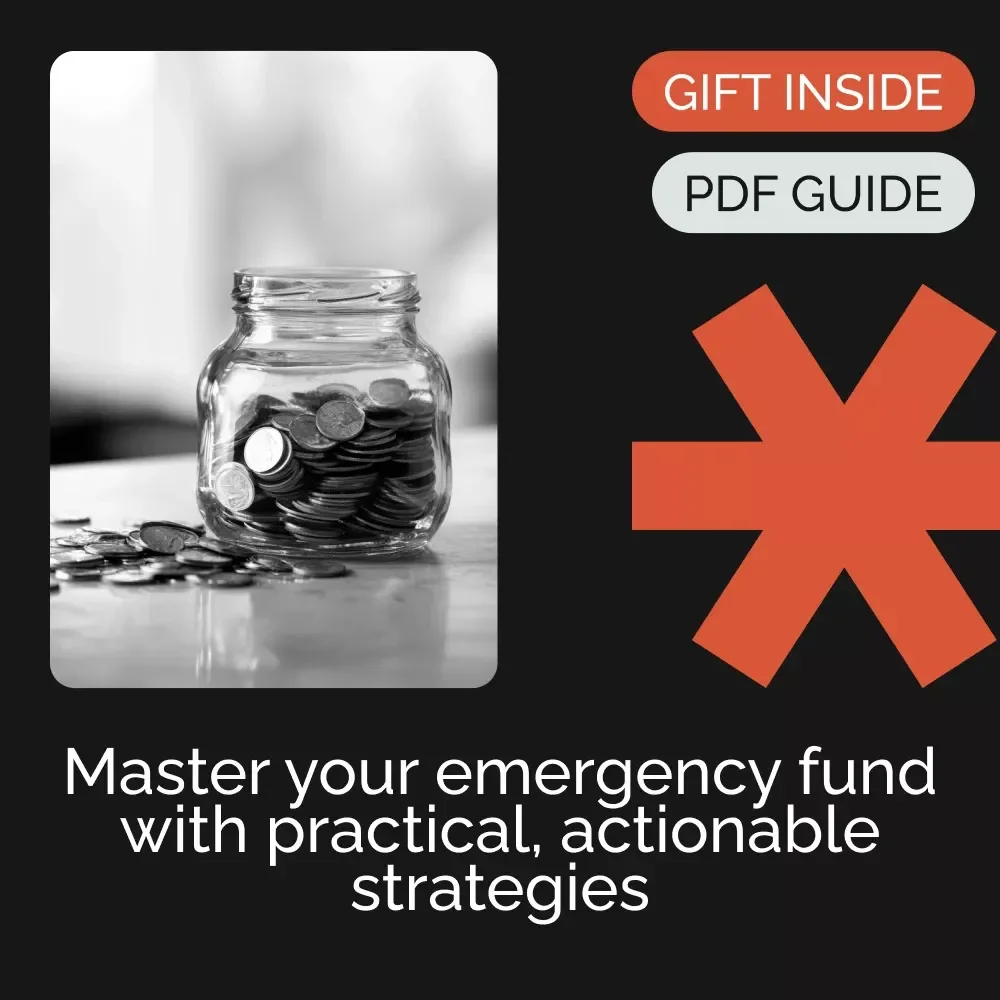Your Step-by-Step Plan to Emergency Fund Mastery: The Ultimate Guide to Building Your Emergency Fund