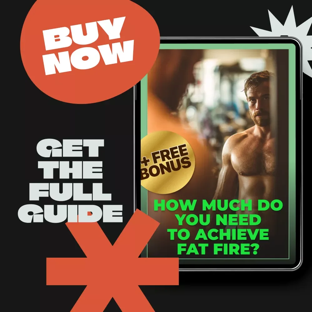 How Much Do You Need to Achieve Fat FIRE? | Luxury FIRE Planning eBook Explaining How Much Do You Need for Fat FIRE, Wealth Goal Calculator Guide, Digital Download
