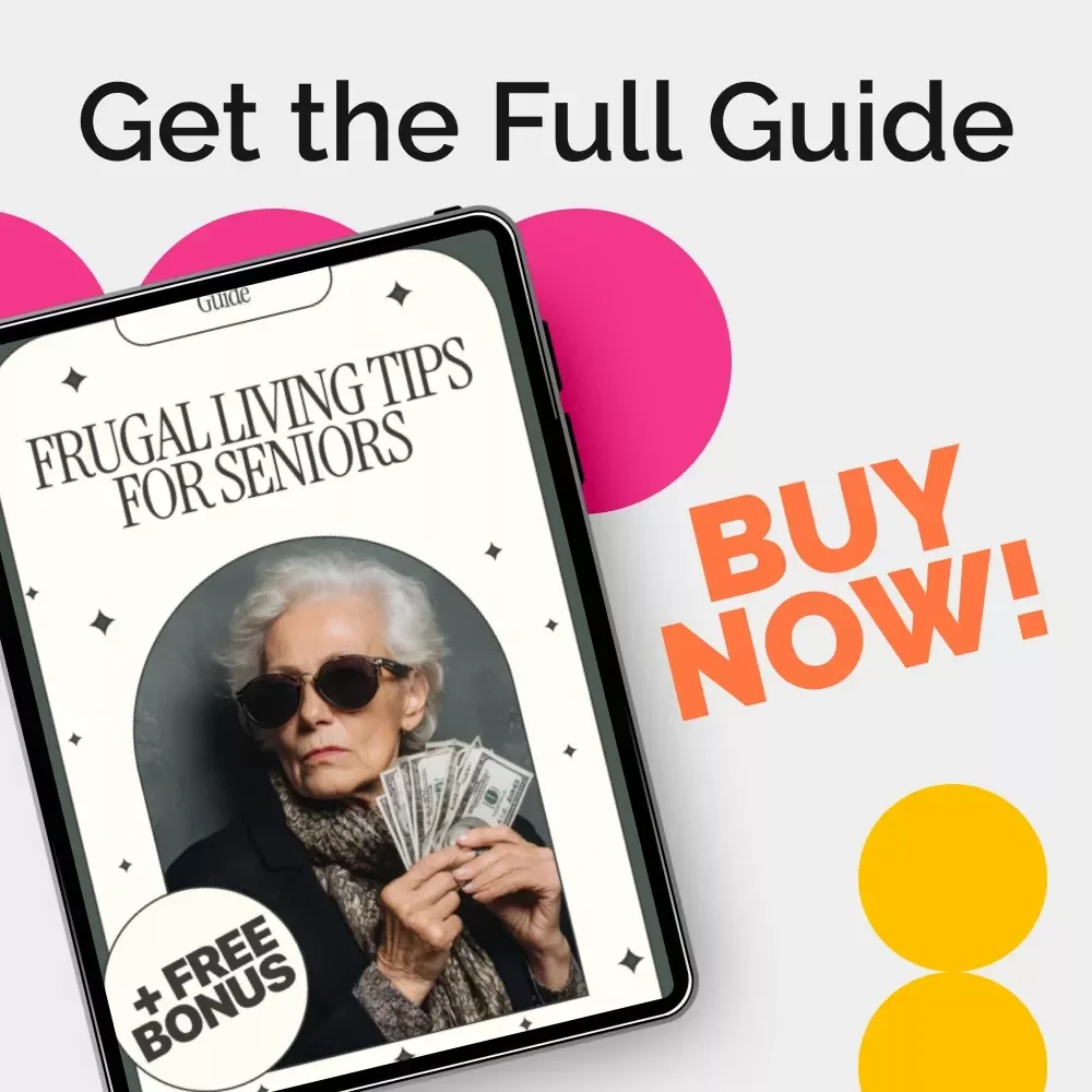Frugal Living Tips for Seniors: Practical Guide for Saving Money in Retirement Product Description